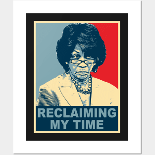 Maxine Waters RECLAIMING MY TIME Posters and Art